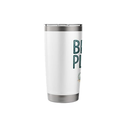 Beach Please Funny Stainless Steel Insulated Tumbler