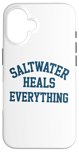 Saltwater Heals Everything Case for iPhone 16