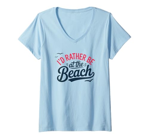 Women's I'd Rather Be at The Beach V-Neck T-Shirt