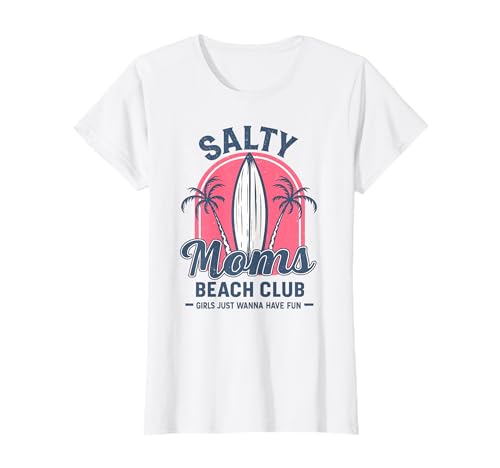 Salty Mom Funny Beach T-Shirt