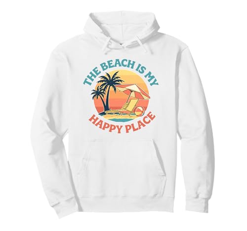 The Beach Is My Happy Place Pullover Hoodie