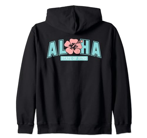 Aloha State Of Mind Zip Hoodie