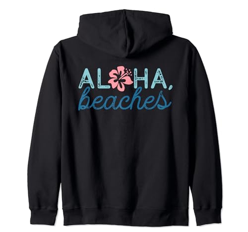 Aloha Beaches Zip Hoodie