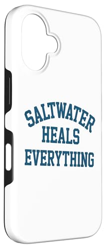 Saltwater Heals Everything Case for iPhone 16