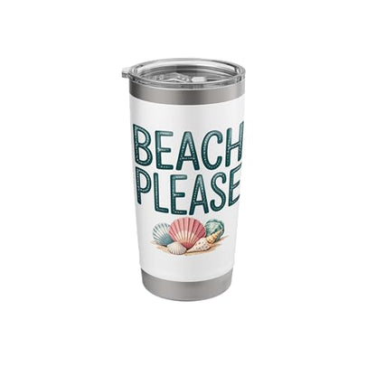 Beach Please Funny Stainless Steel Insulated Tumbler