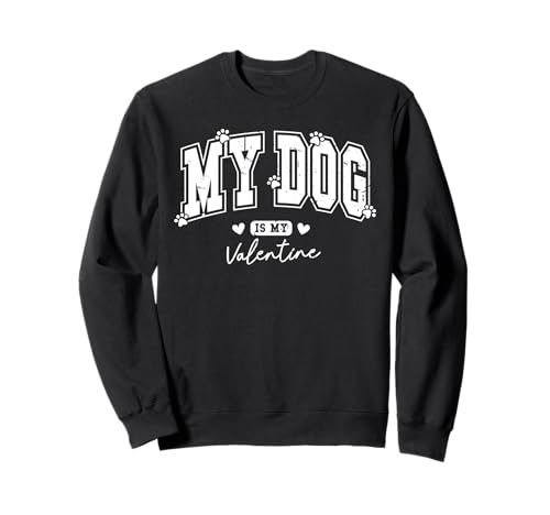 Funny Dog Valentine's Day Sweatshirt
