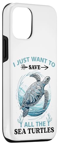 I Just Want To Save All The Sea Turtles Case