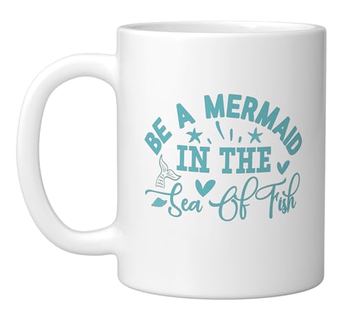 Be A Mermaid Ceramic Mug