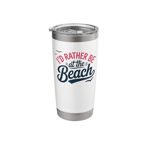 I'd Rather Be At The Beach Stainless Steel Insulated Tumbler
