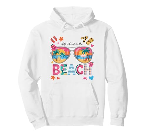 Life Is Better At The Beach Pullover Hoodie