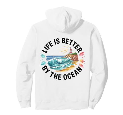 Life Is Better By The Ocean Pullover Hoodie