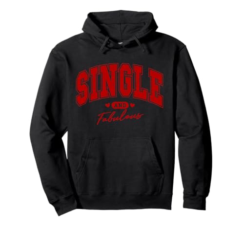 Single and Fabulous Pullover Hoodie