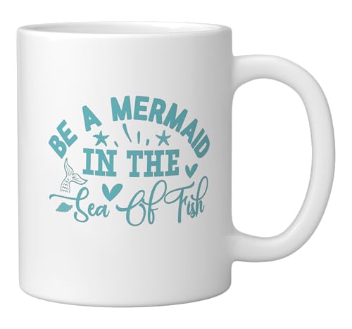 Be A Mermaid Ceramic Mug