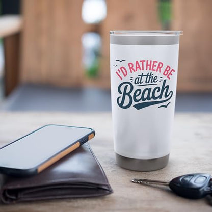 I'd Rather Be At The Beach Stainless Steel Insulated Tumbler