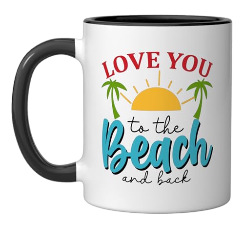 Love You To The Beach And Back Ceramic Mug, Black/White