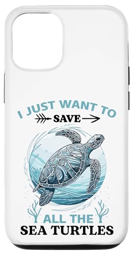 I Just Want To Save All The Sea Turtles Case