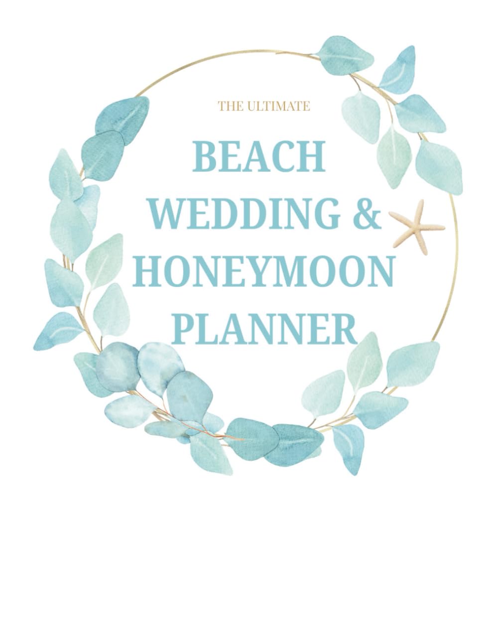 Beach Wedding & Honeymoon Vacation Planner