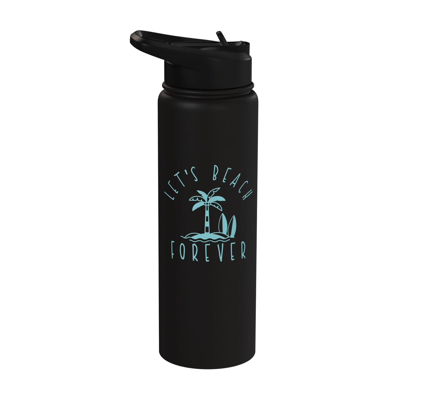 Beach Forever Funny Stainless Steel Insulated Water Bottle