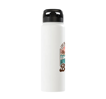 Life Is Better At The Beach Stainless Steel Insulated Water Bottle