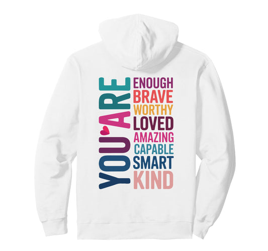 You Are Enough Pullover Hoodie