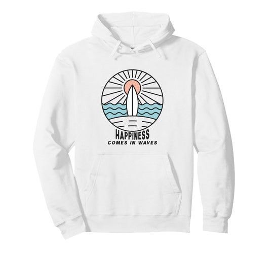 Happiness Comes In Waves Pullover Hoodie
