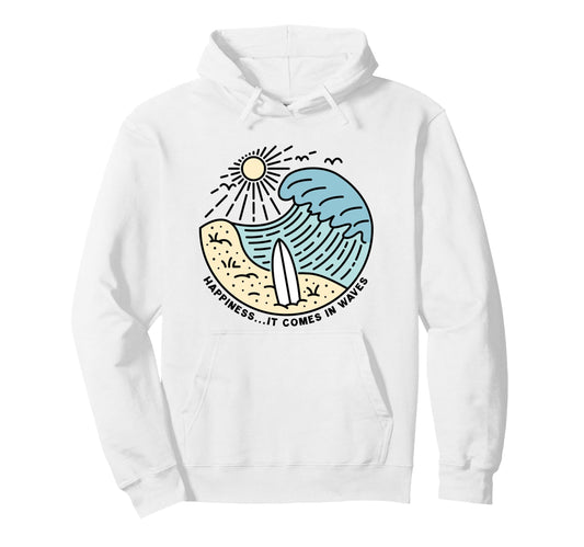 Happiness Comes In Waves Pullover Hoodie