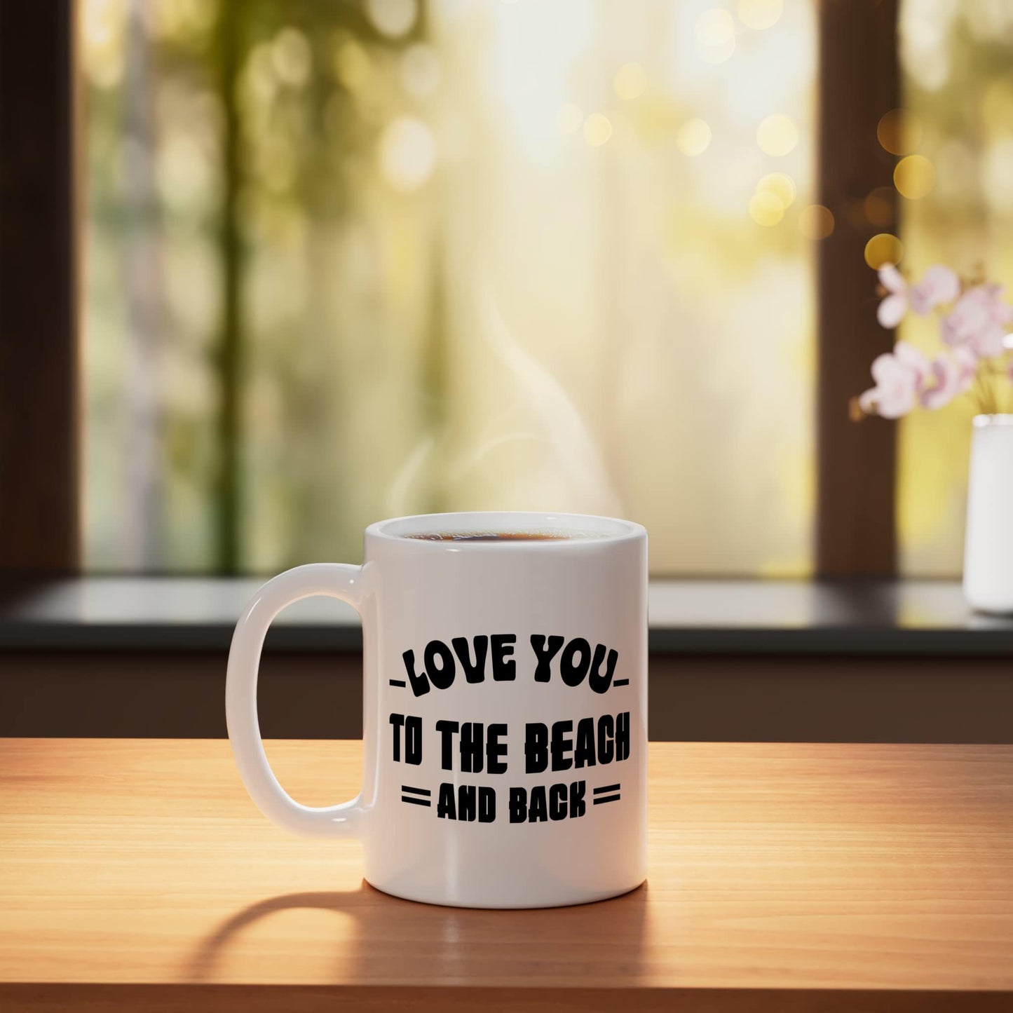 Love You To The Beach And Back Ceramic Mug, White