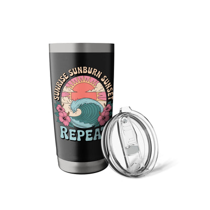 Sunrise Sunset Sunburn Repeat Stainless Steel Insulated Tumbler