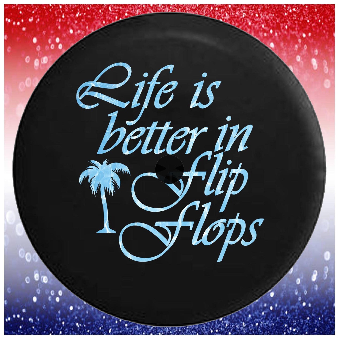 JL Spare Tire Covers Life is Better in Flip Flops Beach Car Accessories Black 32 to 33 Inch with Backup Camera Hole